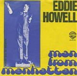 Eddie Howell - Man From Manhattan