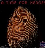 Various artists - A Time For Heroes