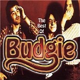 Budgie - The Very Best of Budgie