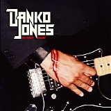 Danko Jones - We Sweat Blood