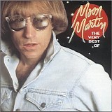 Moon Martin - The Very Best Of Moon Martin