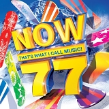Various Artists - Now That's What I Call Music! 77