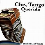 Various artists - Che, Tango Querido