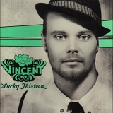 Vincent - Lucky Thirteen