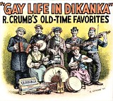 Various artists - Gay Life In Dikanka: Robert Crumb's Old-Time Favourites