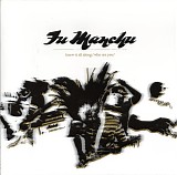 Fu Manchu - Knew It All Along/Who Are You?