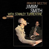 Jimmy Smith with Stanley Turrentine - Prayer Meetin'