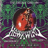 Hawkwind - The Dream Goes On (An Anthology 1985-1997)