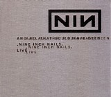 Nine Inch Nails - And All That Could Have Been: Live