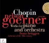 Nelson Goerner - Works for Piano and Orchestra