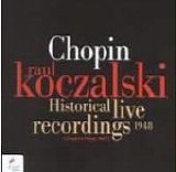 Raul Koczalski - Koczalski Historical live recordings 1948