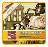 Charlie Parker, Dizzy Gillespie, Bud Powell, Charles Mingus & Max Roach - Complete Jazz at Massey Hall