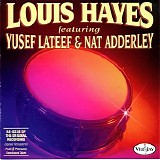 Louis Hayes - Louis Hayes Featuring Yusef Lateef & Nat Adderly