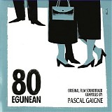 Pascal Gaigne - 80 Egunean