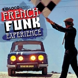 Various artists - Kid Loco presents French Funk Experience