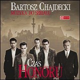 Bartosz Chajdecki - Czar Honoru