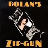 T.Rex - Bolan's Zip-Gun