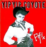 Yip Yip Coyote - FIFI