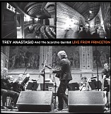 Anastasio, Trey - Live From Princeton with the Scorchio Quartet