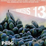 Various artists - Classic Rock Presents Prog: Prognosis 13