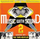 The Tape-beatles - Music with Sound