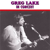 Greg Lake - KING BISCUIT FLOWER HOUR - LIVE