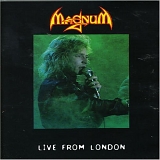 Magnum - Magnum - Live from London
