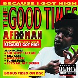 Afroman - Good Times (Clean)