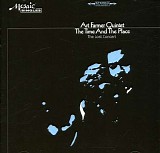 Art Farmer Quintet - The Time and The Place: The Lost Concert