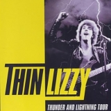 Thin Lizzy - The Thunder and Lightning Tour