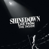 Shinedown - Live From the Inside