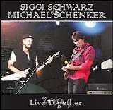 Siggi Schwarz & Michael Schenker - Live Together, 2004