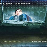 Aldo Granato - La Noche