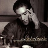 Alejandro Fernandez - ME ESTOY ENAMORANDO