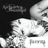 Alejandra Guzman - Fuerza
