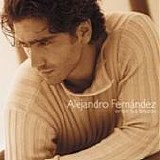 Alejandro Fernandez - Entre tus brazos
