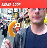 Mr. Natural & Jazkamer - Japan 2005