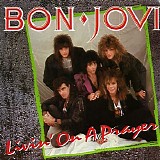 Bon Jovi - Livin' On A Prayer