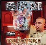 SPM - 3rd Wish To Rock The World
