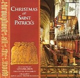 Saint Patrick's Cathedral Choir - Christmas at Saint Patrick's