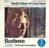 Beethoven - Family Library of Great Music - The Pastoral-Sixth Symphony