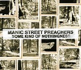Manic Street Preachers - Some Kind Of Nothingness