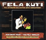 Fela Kuti - Roforofo Fight - The Fela Singles (Remastered)