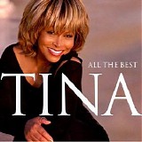 Tina Turner - All The Best - Disc 1