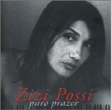 Zizi Possi - Puro Prazer
