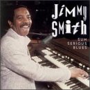Jimmy Smith - Sum Serious Blues