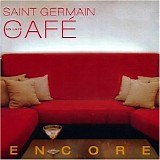 Various artists - Saint Germain  - En Laye Cafe - Encore - Disc 1