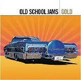 Various artists - Old School Jams Gold - Disc 1