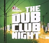 Various artists - The Dub Club Night - Disc 2 - The Darker Side