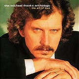 Michael Franks - The Micheal Franks Anthology - The Art Of Love - Disc 2